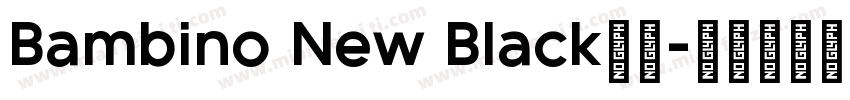 Bambino New Black下载字体转换